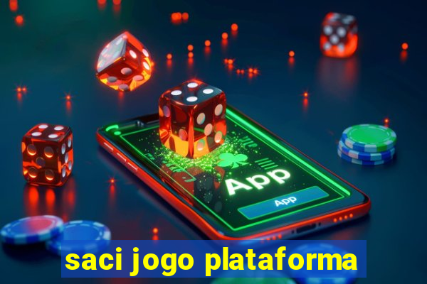 saci jogo plataforma